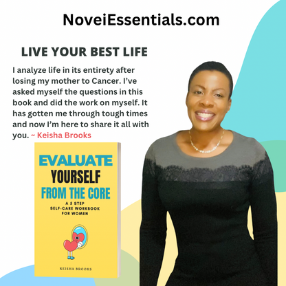 Evaluate Yourself From The Core: A 5 Step Self-Care Workbook for Women